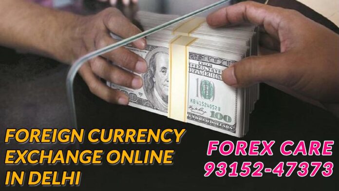 Foreign Currency Exchange Online in Delhi