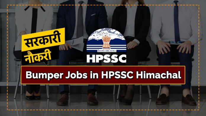 Bumper Jobs in HPSSC Himachal